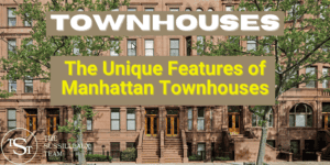 The unique features of New York townhouses - THe Sussilleaux Team