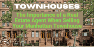The importance of a real estate agent when selling your townhouse - The Sussilleaux Team