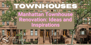 Townhouse Renovation: Ideas and Inspiration - The Sussilleaux Team